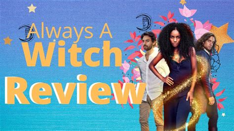 Interviewing the Cast of 'Always a Witch